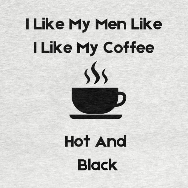 I like my men like i like my coffee, light by CoffeeBeforeBoxing